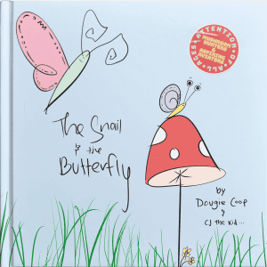 Snail & Butterfly Inspirational Children's Book Is An Engaging, Education Story for Kids Ages 4-7 & Popular Picture Book for Preschoolers