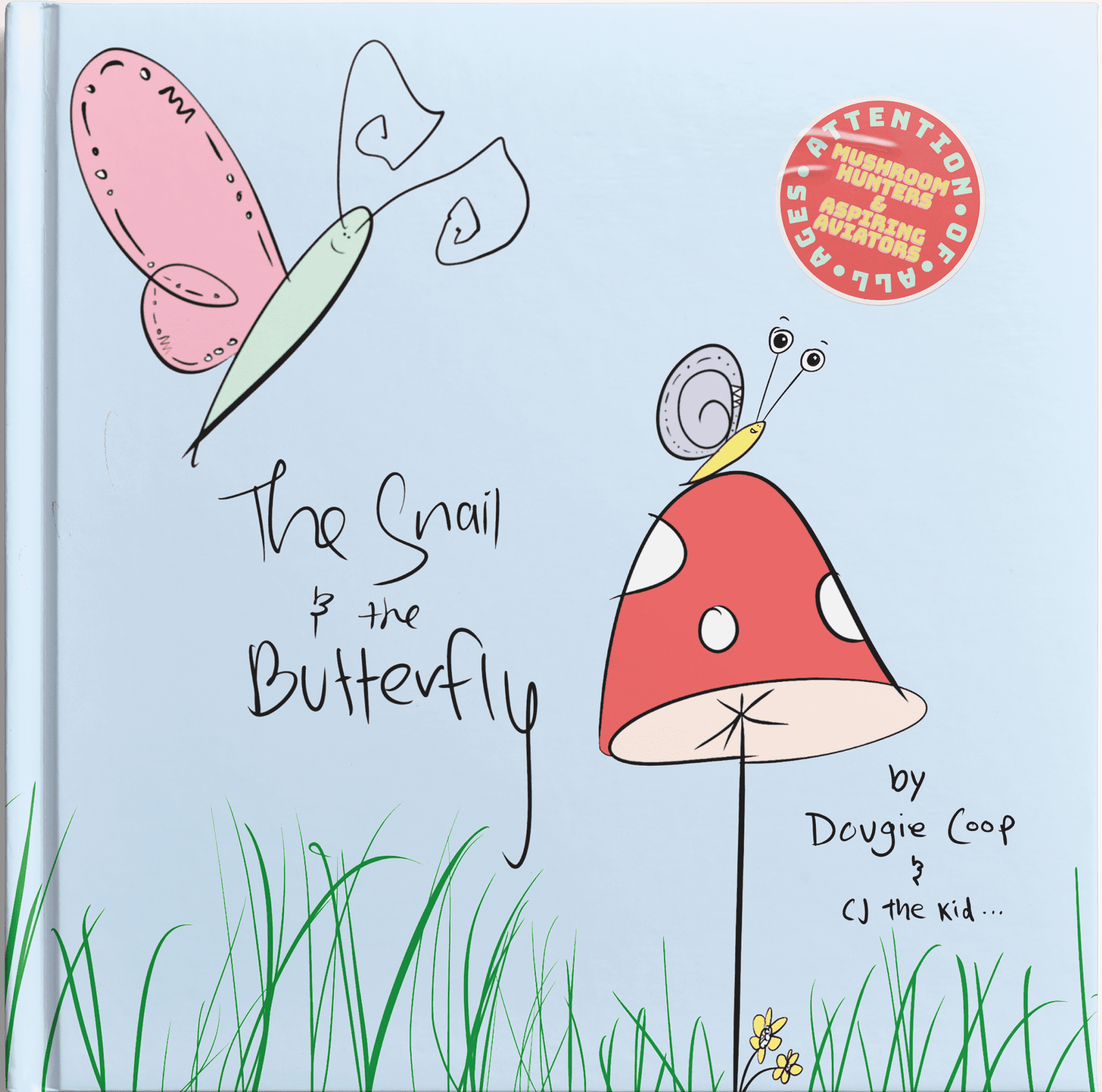 The Snail & Butterfly Cover - Children's Book by Dougie Coop & CJ the Kid